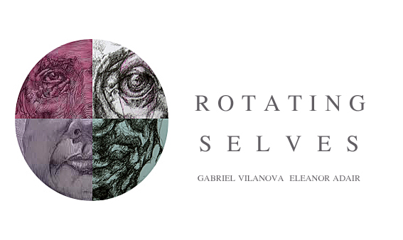 ROTATING SELVES by GABRIEL VILANOVA and ELEANOR ADAIR